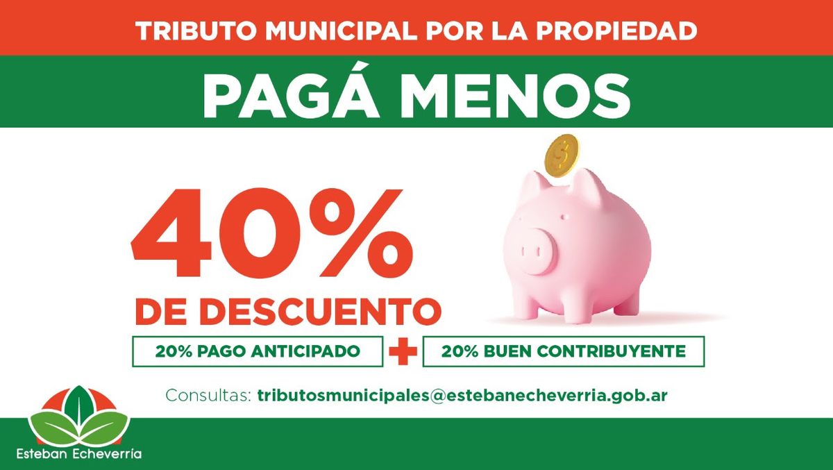 El Municipio de Esteban Echeverr&iacute;a otorgar&aacute; hasta un 40% de descuento en el Tributo Municipal por la Propiedad.
