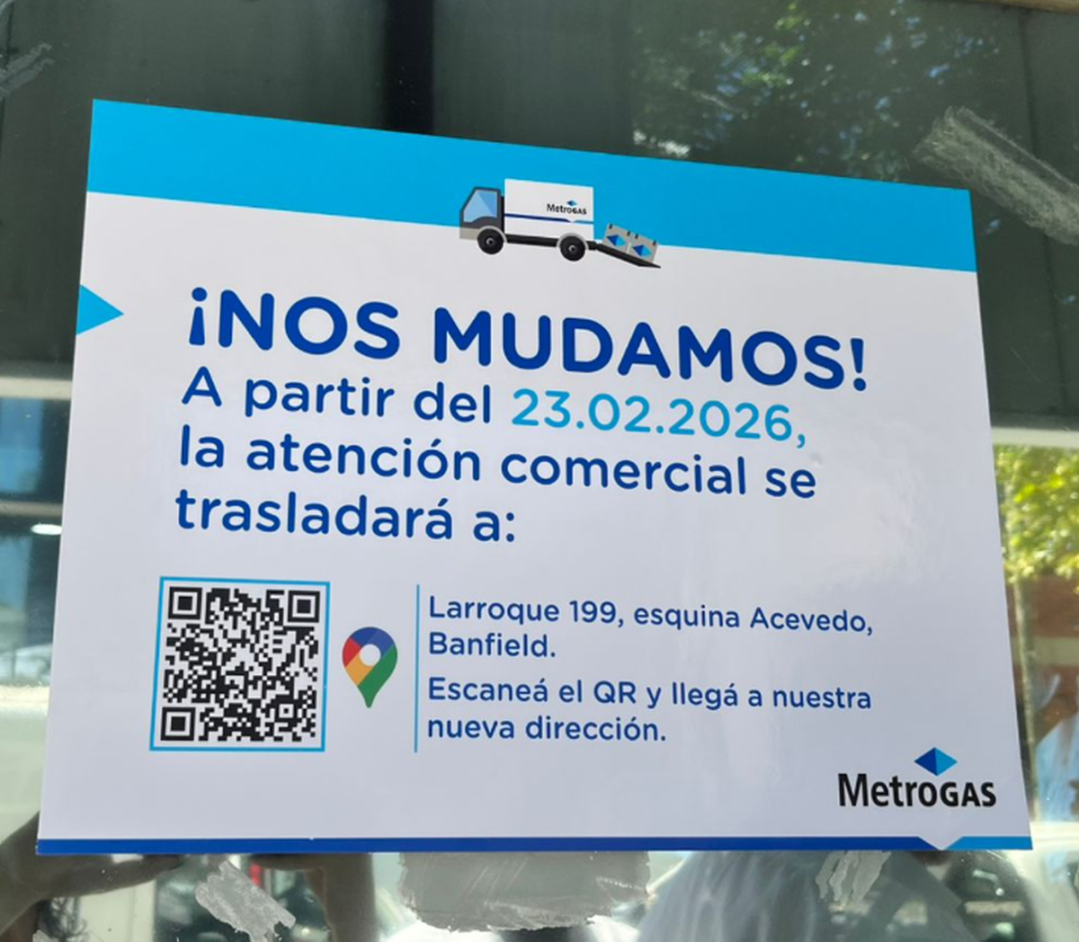 La Oficina Comercial Lomas de Metrogas se trasladará a Larroque 199, esquina Acevedo, en Banfield, desde el próximo lunes 23 de febrero.