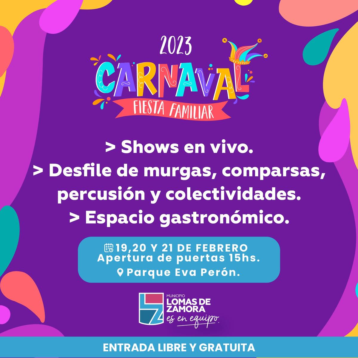 Realizarán tres jornadas de festejo por carnaval en Lomas. 