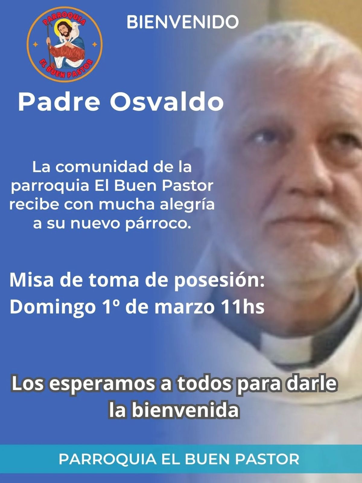 El Padre Osvaldo asumirá como nuevo párroco de la parroquia El Buen Pastor de Banfield el domingo 1° de marzo a las 11.