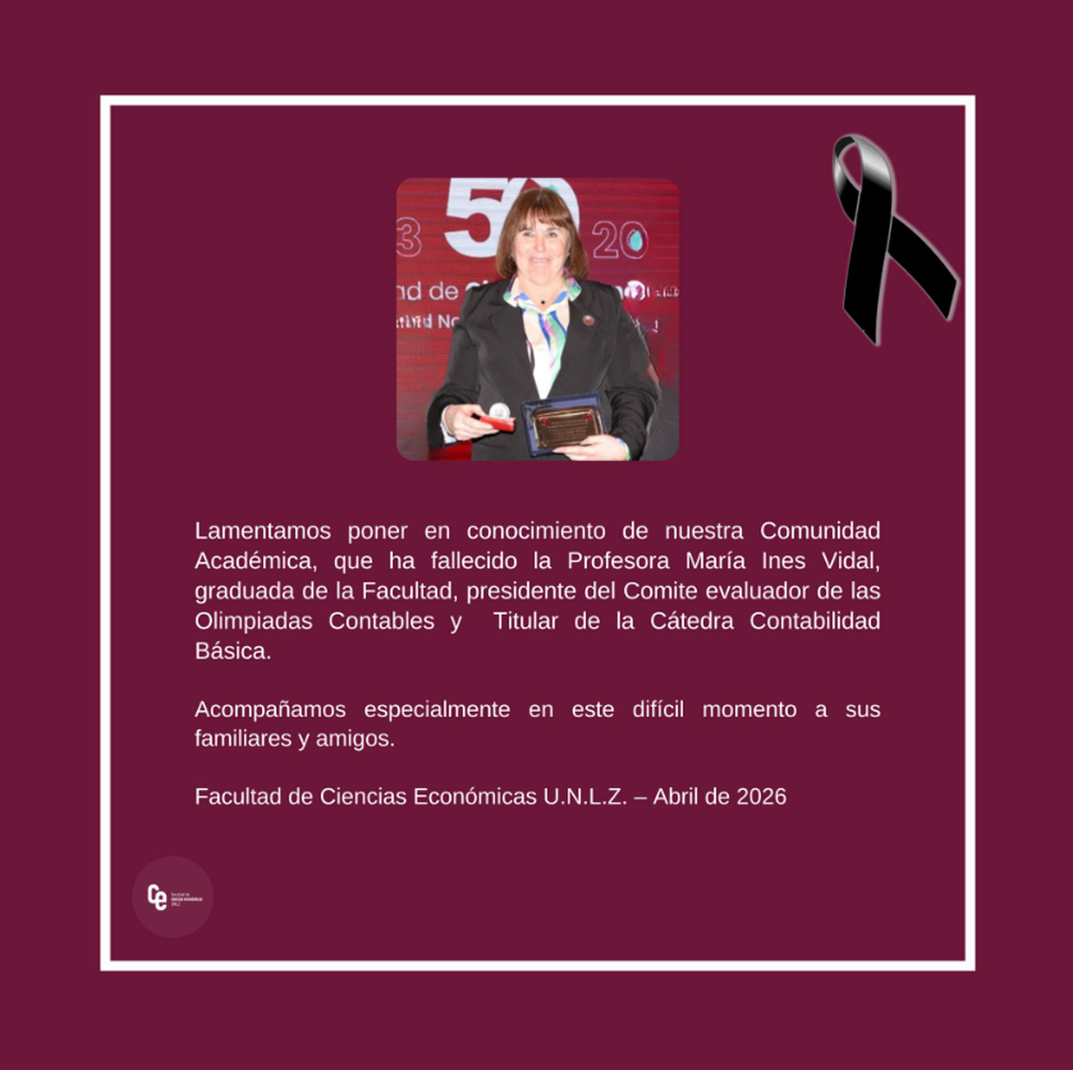 La Facultad de Ciencias Económicas de la UNLZ confirmó el fallecimiento de la profesora María Inés Vidal, docente y titular de Contabilidad Básica.