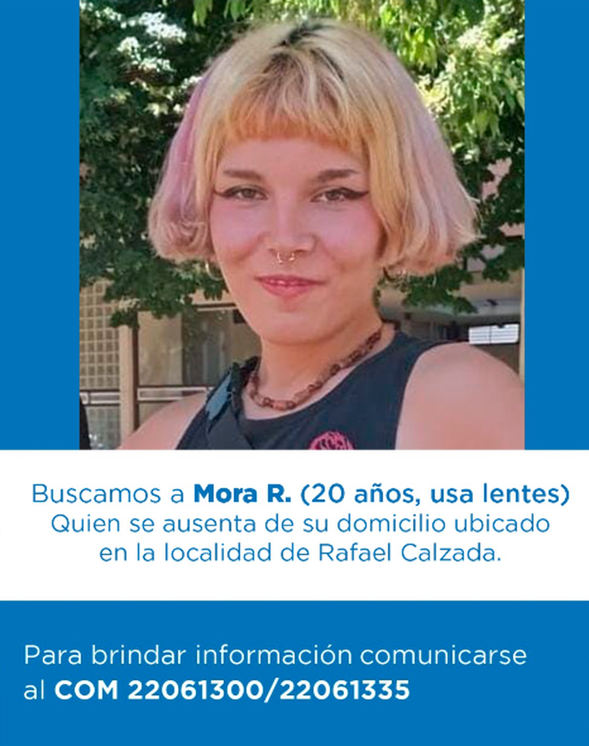 Mora tiene 20 años y desapareció el 18 de febrero en Rafael Calzada; su familia difundió su imagen para dar con su paradero.