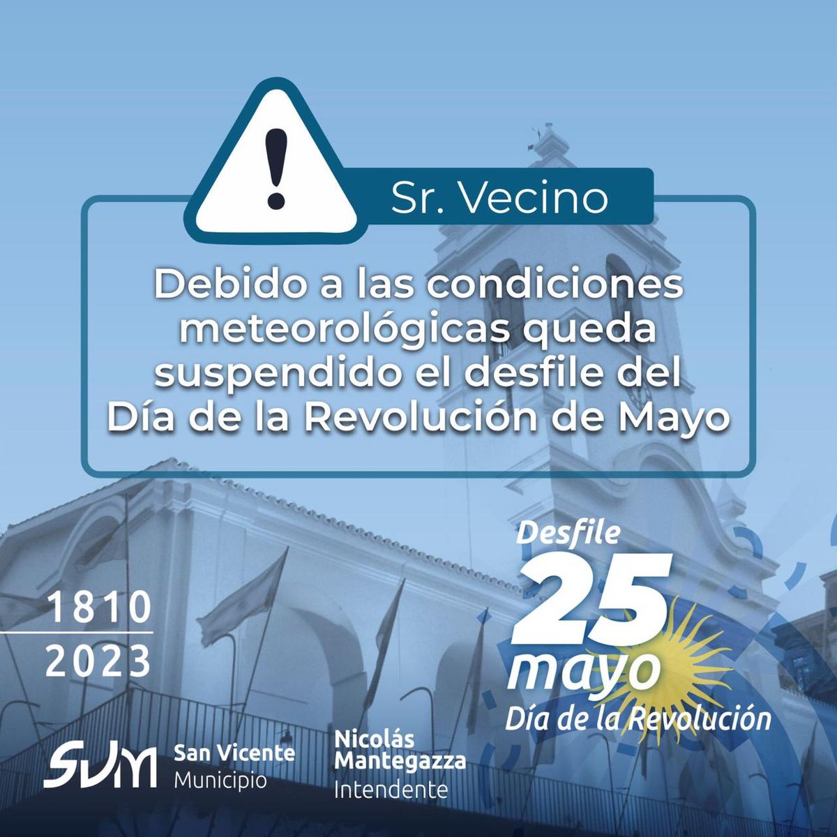 Las actividades del 25 de Mayo en San Vicente quedan suspendidas.