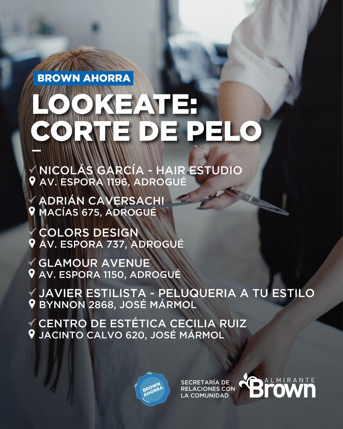 Las peluquerías que participan del programa en Almirante Brown. Las peluquerías que participan del programa en Almirante Brown.